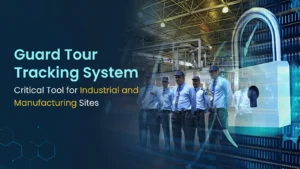 Guard Tour Tracking System
